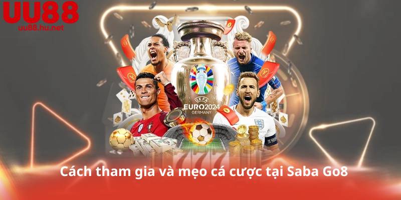 Cách tham gia và mẹo cá cược tại Saba Go8